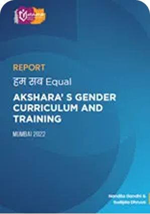 AKSHARA'S GENDER CURRICULUM AND TRAINING